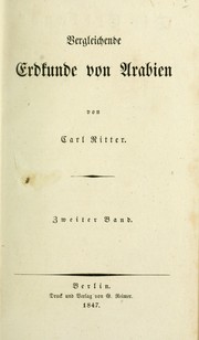 Cover of: Die Erdkunde im Verhältniss zur Natur und zur Geschichte des Menschen; Namen- und Sach-Verzeichniss ...