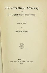 Cover of: Die o ̈ffentliche Meinung und ihre geschichtlichen Grundlagen.