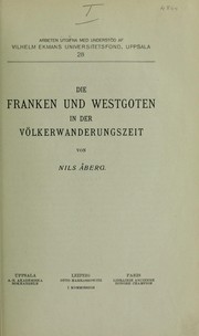 Cover of: Die Franken und Westgoten in der Völkerwanderungszeit