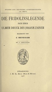 Cover of: Die Fridolinslegende nach einem Ulmer Druck des Johann Zainer