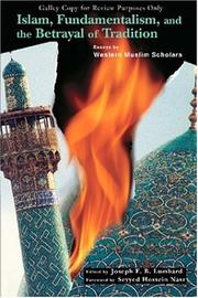 Islam, Fundamentalism, and the Betrayal of Tradition by Joseph Lumbard