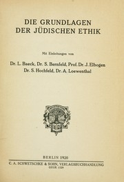 Cover of: Die Grundlagen der jüdischen Ethik