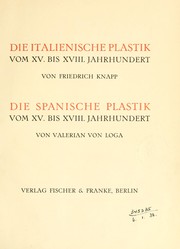 Cover of: Die italienische Plastik vom 15. bis 18: Jahrhundert