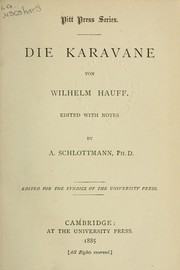Cover of: Die Karavane: ed. with notes by A. Schlottmann