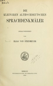 Cover of: Die kleineren althochdeutschen Sprachdenkmäler
