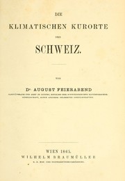 Cover of: Die klimatischen Kurorte der Schweiz by August Maurus Feierabend