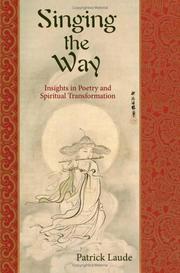 Cover of: Singing the Way: Insights into Poetry & Spiritual Transformation (The Perennial Philosophy Series)