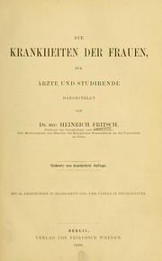 Cover of: Die Krankheiten der Frauen: für Ärzte und Studierende