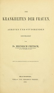 Cover of: Die Krankheiten der Frauen: Aertzen und Studirenden