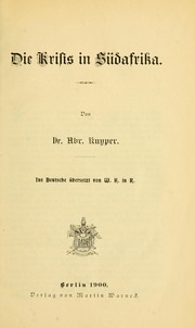 Cover of: Die Krisis in Südafrika by Abraham Kuyper, Abraham Kuyper