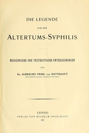 Cover of: Die Legende von der Altertums-Syphilis: medizinische und textkritische Untersuchungen