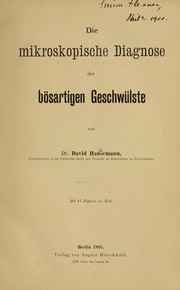 Cover of: Die mikroskopische Diagnose der bösartigen Geschwülste