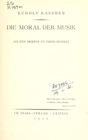Cover of: Die moral der Musik: aus den Briefen an einen Musiker