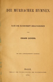 Cover of: Die Murbacher Hymnen by Eduard Sievers
