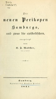 Die neuen Perikopen Hamburgs, und zwar die epistolischen by H.F. Walther