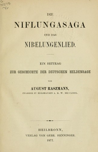 Die Niflungasaga und das Nibelungenlied by August Raszmann