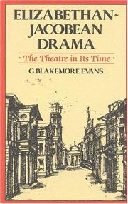 Cover of: Elizabethan-Jacobean drama: the theatre in its time