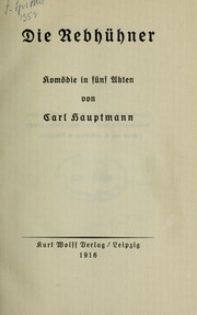 Cover of: Die Rebhühner: Komödie in fünf Akten
