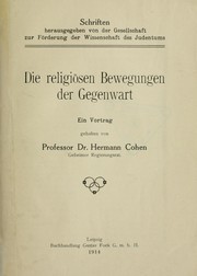 Cover of: Die reliösen Bewegungen der Gegenwart; ein Vortrag gehalten