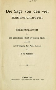Cover of: Die Sage von den vier Haimonskindern by Leo Jordan