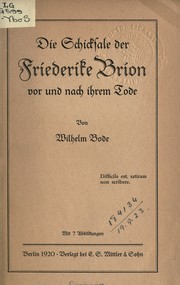Cover of: Die Schicksale der Friederike Brion vor und nach ihrem Tode by Wilhelm Bode