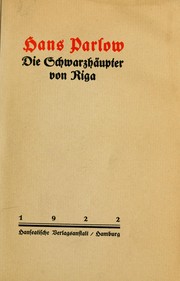 Cover of: Die Schwarzhäupter von Riga