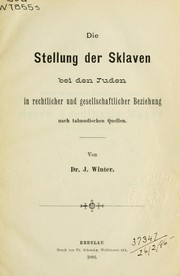 Die Stellung der Sklaven dei den Juden by J. Winter