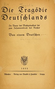 Cover of: Die Tragödie Deutschlands by Franz Carl Endres