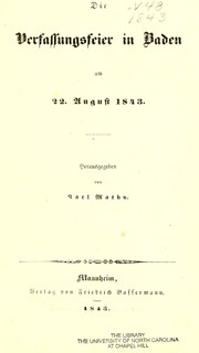Cover of: Die Verfassungsfeier in Baden am 22. August 1843 by Karl Mathy