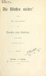Cover of: Die Waffen nieder: Eine Lebensgeschichte