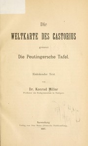 Cover of: Die Weltkarte des Castorius: genannt die Peutingersche Tafel