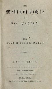 Cover of: Die Weltgeschichte für die Jugend by Karl Friedrich Becker