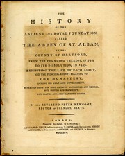 The history of the ancient and royal foundation, called the abbey of St. Alban, in the county of Hertford