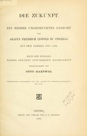 Cover of: Die Zukunft by Stolberg, Friedrich Leopold Graf zu