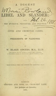 Cover of: A digest of the law of libel and slander by William Blake Odgers, William Blake Odgers