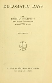 Cover of: Diplomatic days by Edith O'Shaughnessy