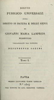 Cover of: Diritto pubblico universale, ossia diritto di natura e delle genti: Volgarizzato dal dottor Defendente Sacchi