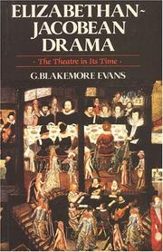 Cover of: Elizabethan Jacobean Drama: The Theatre in Its Time