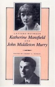 Cover of: Letters between Katherine Mansfield and John Middleton Murry