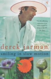 Cover of: Smiling in Slow Motion by Derek Jarman