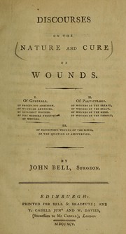 Cover of: Discourses on the nature and cure of wounds