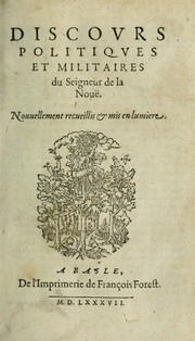 Cover of: Discovrs politiqves et militaires by François de La Noue