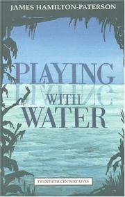 Playing with water by James Hamilton-Paterson