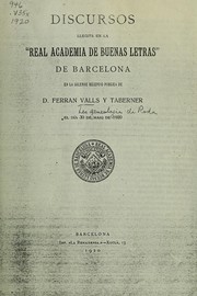 Cover of: Discursos llegits en la "Real Academia de Buenas Letras" de Barcelona en la solemne recepció pública de D. Ferran Valls y Taberner el día 30 de maig de 1920