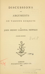 Cover of: Discussions and arguments on various subjects by John Henry Newman, John Henry Newman