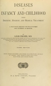 Cover of: Diseases of infancy and childhood, their dietetic, hygienic, and medical treatment: a text-book designed for practitioners and students in medicine