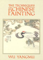 Cover of: The techniques of Chinese painting