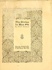 Cover of: The divine in man by Elbert Hubbard