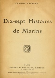 Cover of: Dix-sept histoires de marins by Claude Farrère