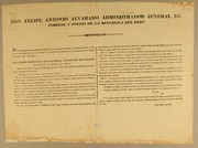 Cover of: Don Felipe Antonio Alvarado administrador jeneral de Correos, y Postas de la Republica del Peru: Para que los maestros de postas desempeñen sus destinos con la prontitud que requiere tan interesante servicio; y á fin de que vivan tranquilos en ellos, se ha servido S.E. el presidente del Supremo Consejo de Gobierno decretar con fecha 8. de setiembre ..